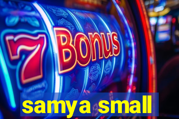 samya small